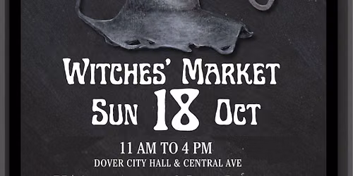 Dover\u2019s 5th Annual Witches Market