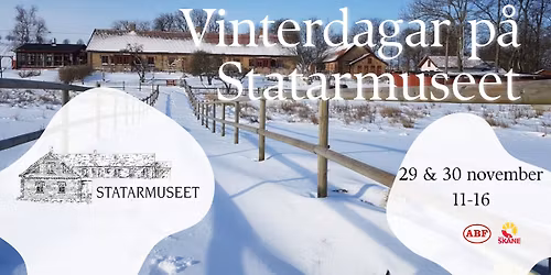 Vinterdagar p\u00e5 Statarmuseet