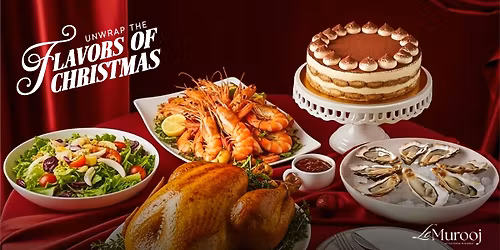 Unwrap the Flavors of Christmas at Le Murooj Restaurant!
