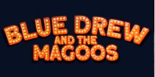 Music by Blue Drew and the Magoos