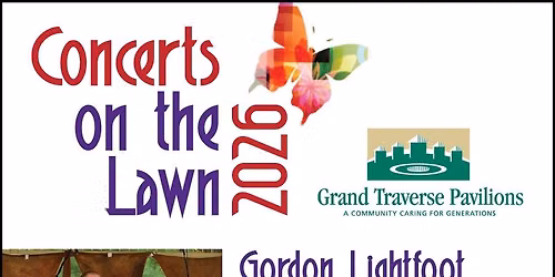 Concerts on the Lawn - The Gordon Lightfoot Tribute