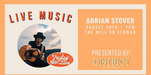 Friday Night Live - Adrian Stover | FREE CONCERT SERIES