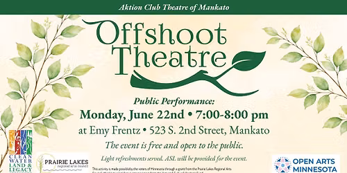 Open Arts Minnesota and Aktion Club Theatre of Mankato Present a performance from Offshoot Theatre