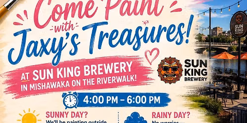 Sun King, Sunday July 5th Painting on the Patio w/Jaxy's Treasures