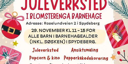 Juleverksted for alle barn i barnehagealder (inkl s\u00f8sken) i Spydeberg