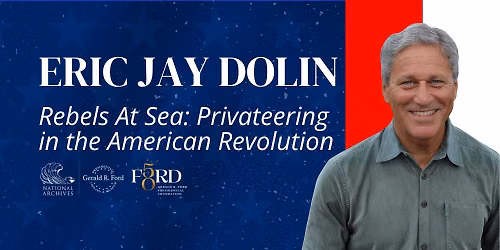 Book Talk with Best-Selling Author Eric Jay Dolin
