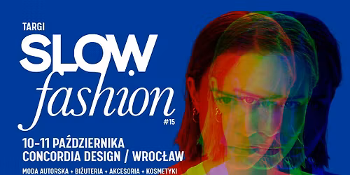 Targi Slow Fashion #15 #Wroc\u0142aw