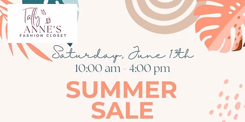 Tally Anne's Fashion Closet SUMMER SALE