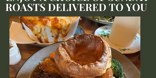 Sunday lunch - delivered to you 
