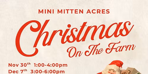 Christmas on the Farm! - November 30th