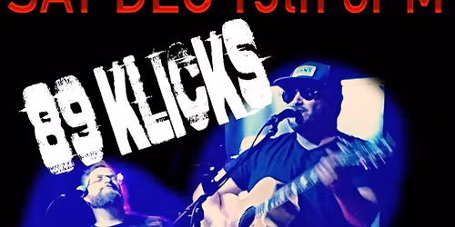 89 KLICKS @ The Rec Room Barrie