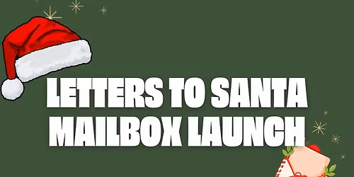 Letters to Santa \u2014 Mailbox Launch Day