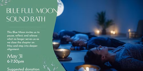 Blue Full Moon Sound Bath