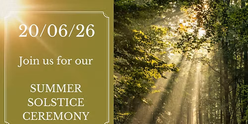 SUMMER SOLSTICE CEREMONY
