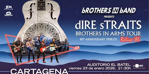 Cartagena :: dIRE sTRAITS 4OTH ANNIVERSARY BROTHERS IN ARMS :: bROTHERS iN bAND