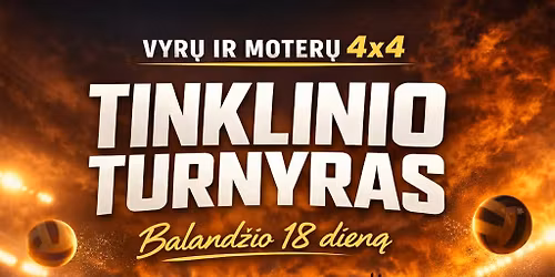 Baland\u017eio 18 vyr\u0173 ir moter\u0173 4x4 tinklinio turnyras