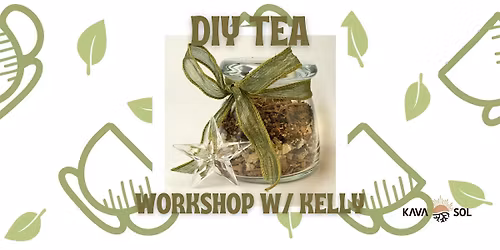 HERBAL TEA DIY WORKSHOP