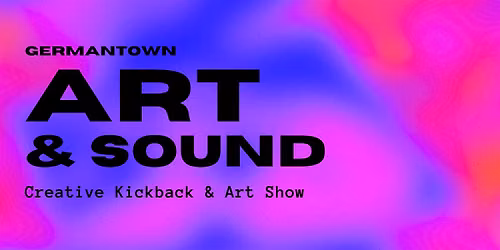 Germantown Art & Sound