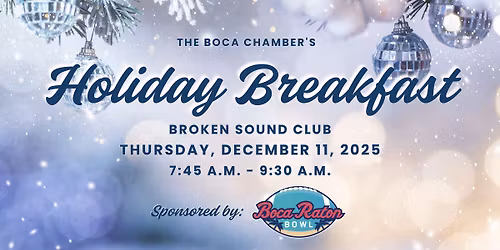 December Membership Breakfast sponsored by Boca Bowl