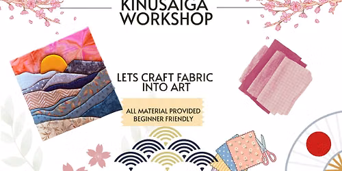 Kinusaiga Workshop