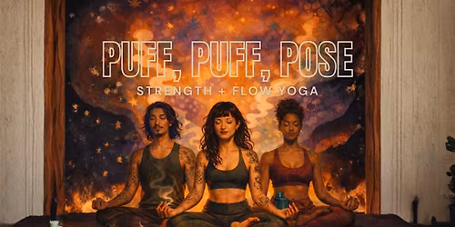 Puff, Puff, Pose: Strength & Flow Yoga