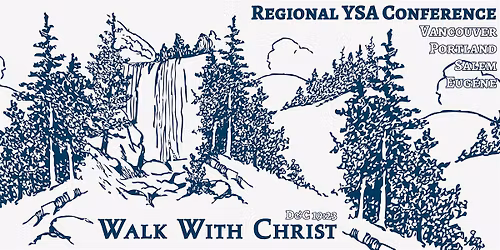 Walk With Christ Young Single Adult Conference 2026
