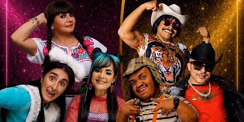 Las Toxicas Y Los Mas Guapos at William Saroyan Theatre at Fresno Convention Center