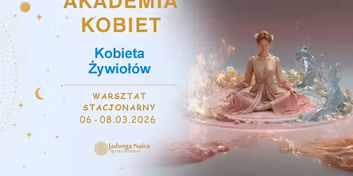 AKADEMIA KOBIET - Kobieta \u017bywio\u0142\u00f3w
