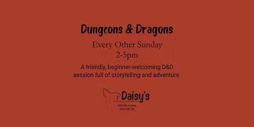 Dungeons & Dragons at Daisy's