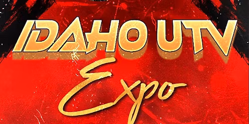 2026 Idaho UTV EXPO