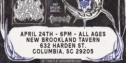 GATECREEPER w\/ Eternal, Dying Remains, Force Fed Lead