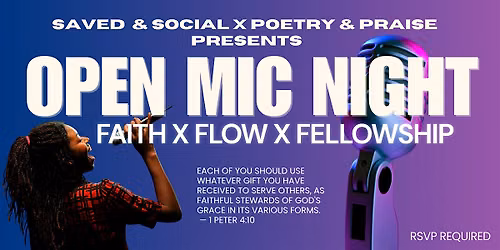 Saved & Social x Poetry & Praise Open Mic