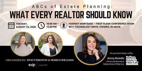 ABCs of Estate Planning: What Every Realtor Should Know