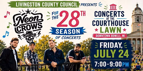 Neon Crows @ Downtown Howell Historic Courthouse