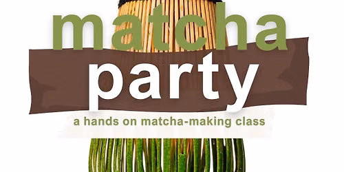 She's Social x Ceremony: Matcha Party