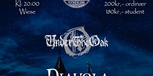 UnderTheOak+Diavola+Hypoxic \/ pres av RockeklubbenLHMR og LWC