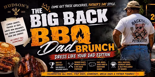 Big Back BBQ Dad Brunch