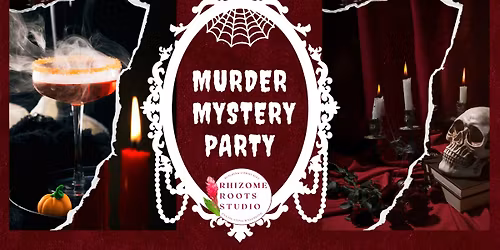 Murder Mystery Party - A Game to Die for....