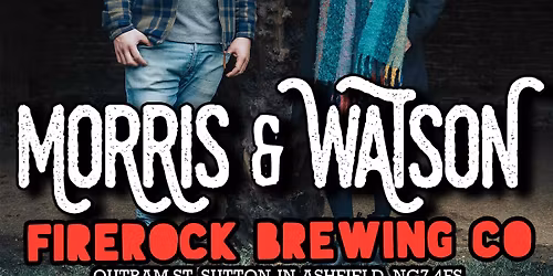 Morris & Watson live @ FireRock