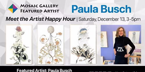 Meet the Artist Happy Hour: Paula Busch