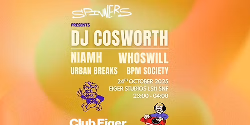 Spinners Present: DJ Cosworth