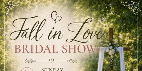 Fall in Love Bridal Show