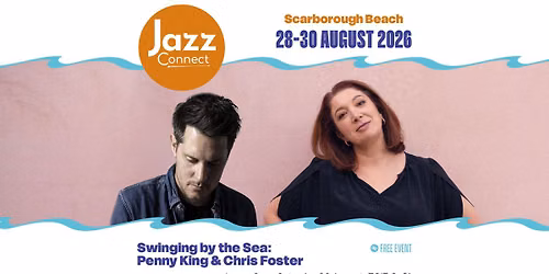 Swinging by the Sea: Penny King & Chris Foster