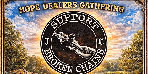 Broken Chains JC Okie Crew ~ Hope Dealer's Memorial Day Gathering