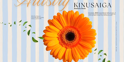 ARTISTRY: Kinusaiga Botanicals | Florals