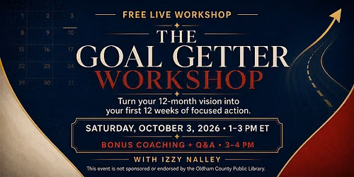 The Goal Getter Workshop: Create Your 12-Month and 12-Week Plan