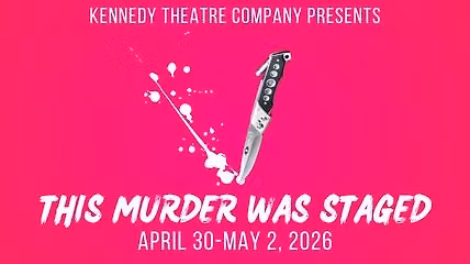 Kennedy's Spring Play: "This Murder Was Staged"