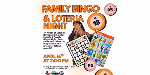 Family Bingo & Loteria Night - SELENA NIGHT!