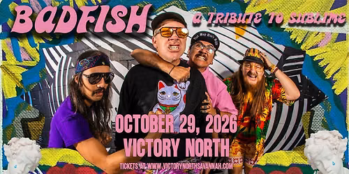 Badfish - A Tribute to Sublime w\/ Special Guest Beach Fly
