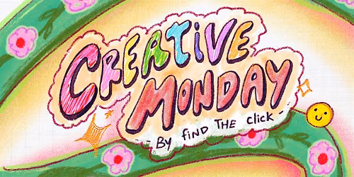 Creative Monday
